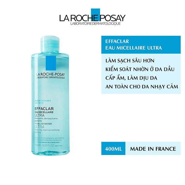 Công dụng Nước tẩy trang La Roche-Posay Micellar Water Ultra Oily Skin